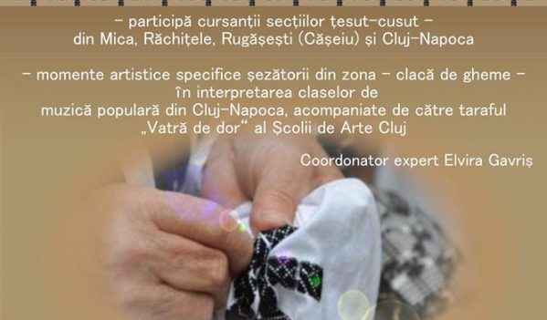 Şezătoarea de altădată, reeditată de Şcoala de Arte Cluj-Napoca la Răchițele Şezătoarea de altădată, reeditată de Şcoala de Arte Cluj-Napoca la Răchițele