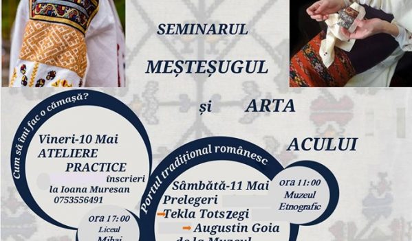Seminar ,,Meșteșugul și arta acului!*”, la Muzeul Etnografic al Transilvaniei Seminar ,,Meșteșugul și arta acului!*”, la Muzeul Etnografic al Transilvaniei